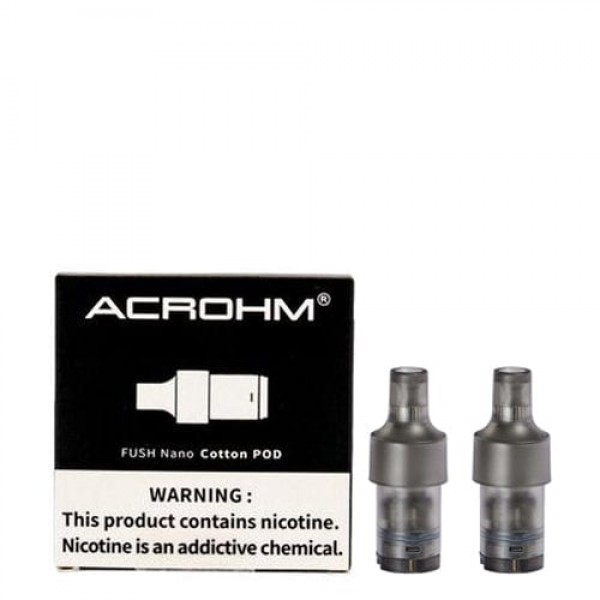 Acrohm Fush Nano Replacement Pod Cartridges (Pack of 2)